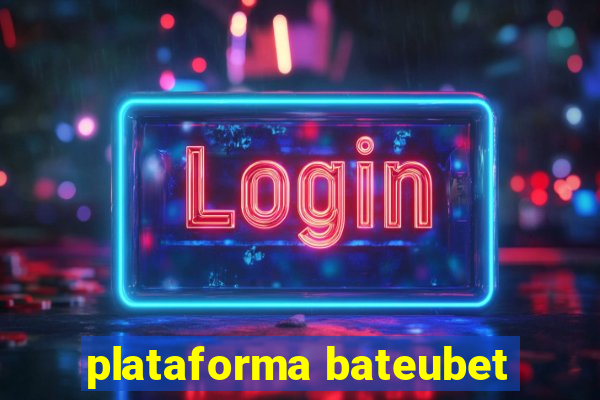 plataforma bateubet